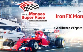 Competição de Negociações em Forex – IronFX Monaco Super Race