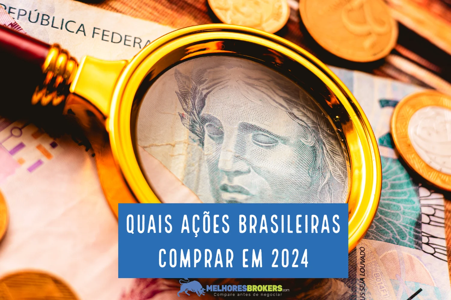 Quais ações brasileiras comprar em 2024?
